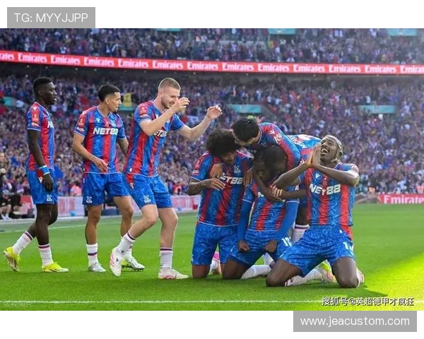 回顾ManBetX万博英超水晶宫的经典比赛与关键时刻，感受球队的荣耀与精神